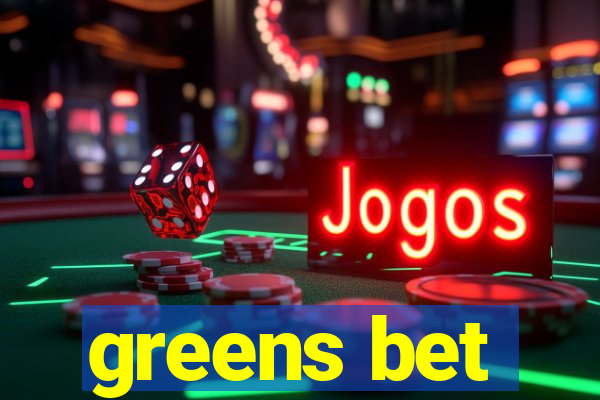 greens bet